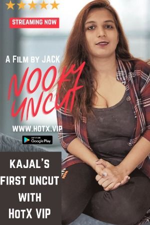 [18+] Nooky Uncut (2022) HotX Hindi Short Film HDRip download full movie